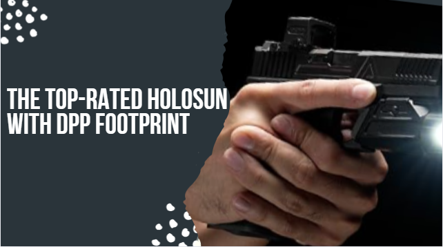 Holosun with DPP Footprint