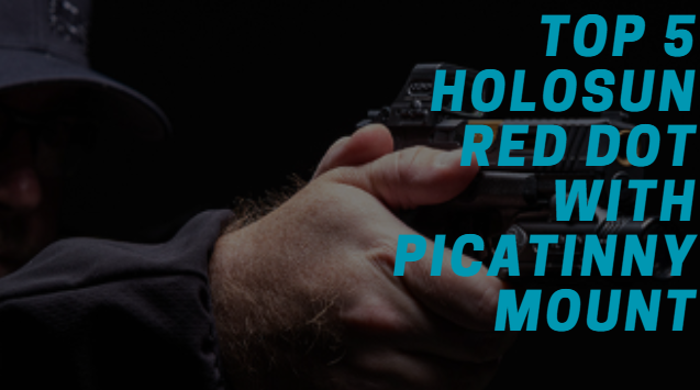 Holosun Red Dot with Picatinny Mount