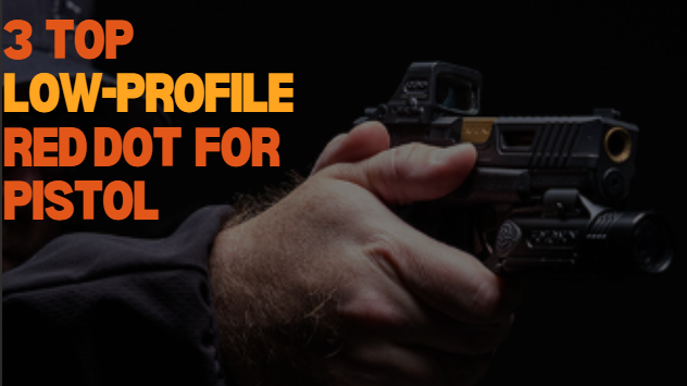 Low Profile Red Dot for Pistol
