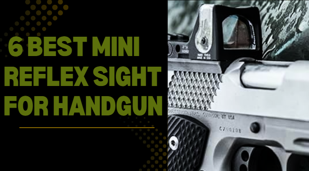 Mini Reflex Sight for Handgun