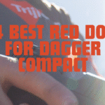 Best Red Dot for Dagger Compact