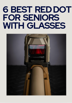 Best Red Dot for Seniors with Glasses