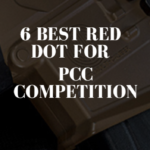 Best Red Dot for PCC Competition