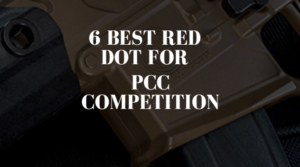 Best Red Dot for PCC Competition