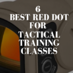 Best Red Dot for Tactical Training Classes