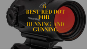 Best Red Dot for Running and Gunning