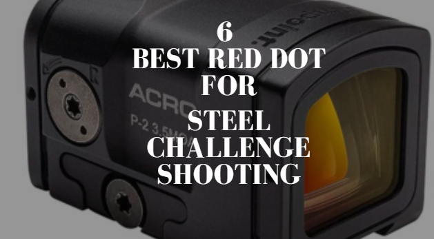Best Red Dot for Steel Challenge Shooting