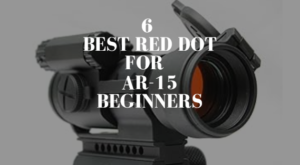 Best Red Dot for AR-15 Beginners
