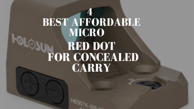 Affordable Micro Red Dot for Concealed Carry