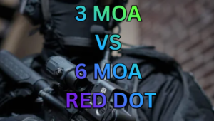 3 MOA vs 6 MOA red dot