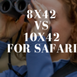 8x42 vs 10x42 for Safari