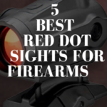 Red Dot Sights for Firearms