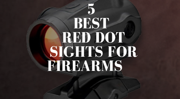 Red Dot Sights for Firearms