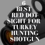 Red Dot Sight for Turkey Hunting Shotgun