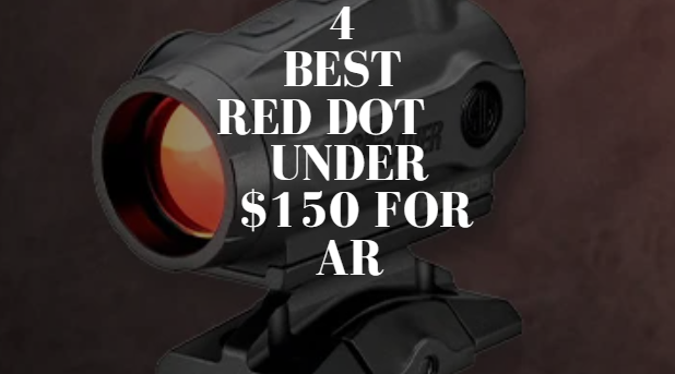 Best Red Dot under $150 for AR