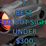 Best Red Dot Sight under $300