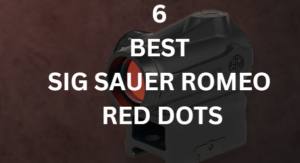 Best Sig Sauer Romeo Red Dots