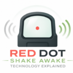 Red Dot Shake Awake Technology Explained